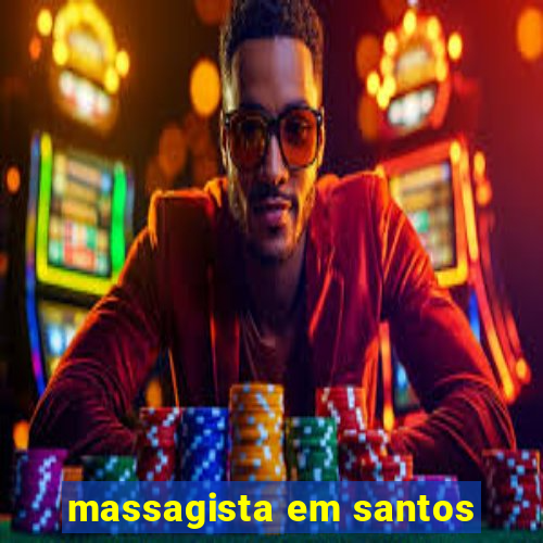 massagista em santos